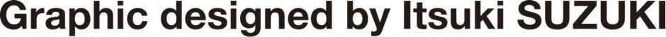 Graphic designed by Kentaro ITO