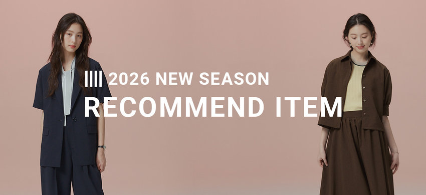 【レディース】2026 NEWSEASON RECOMMEND ITEM 05/07（木）15:00～